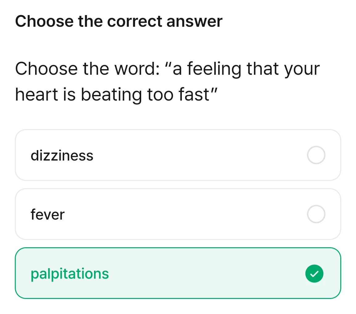 A quiz asking for the word that means &ldquo;a feeling that your heart is beating too fast&rdquo;. palpitations is selected and marked correct.